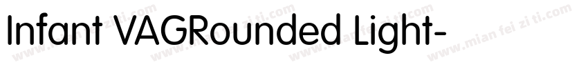 Infant VAGRounded Light字体转换